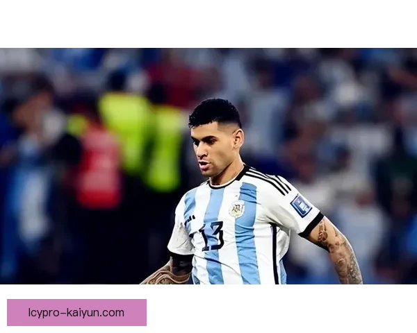 罗梅罗状态回暖，阿根廷后卫在国际赛场表现稳健